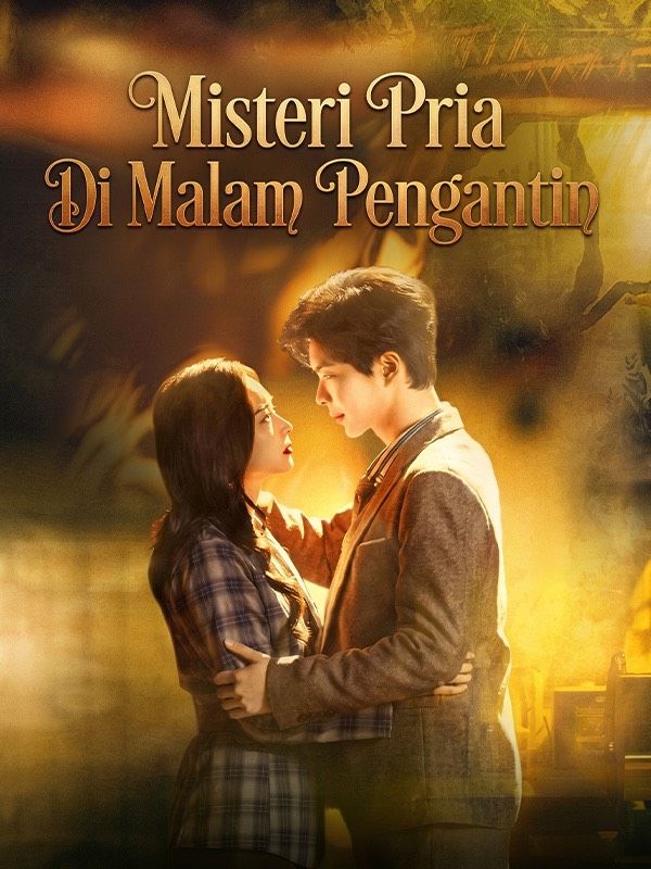 Misteri Pria Di Malam Pengantin