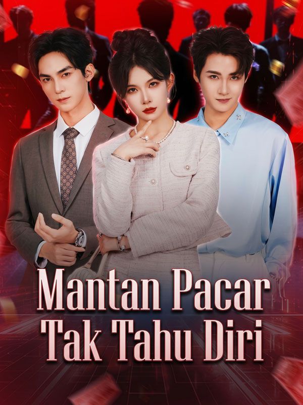 Mantan Pacar Tak Tahu Diri