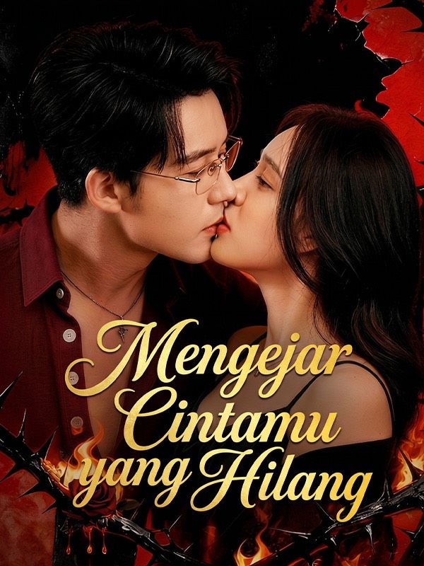 Mengejar Cintamu yang Hilang