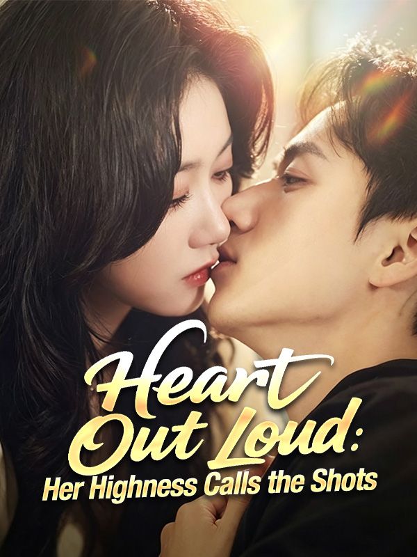 Heart Out Loud: Her Highness Calls the Shots cover