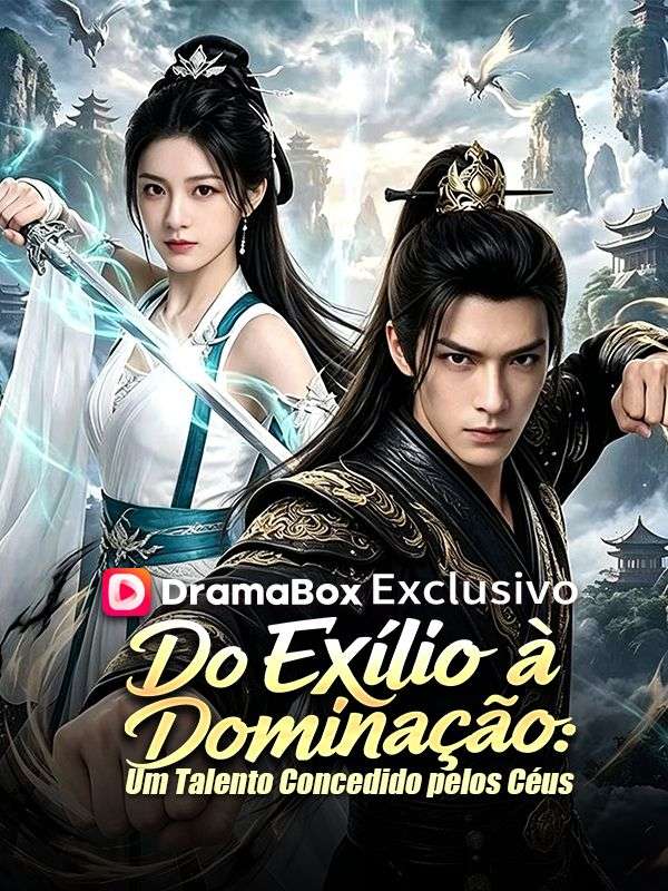 Do Exílio à Dominação: Um Talento Concedido pelos Céus poster