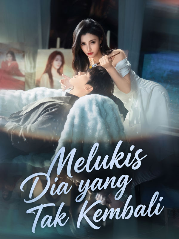 Melukis Dia yang Tak Kembali