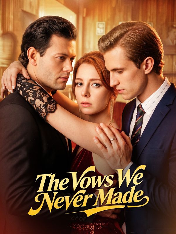 The Vows We Never Made 