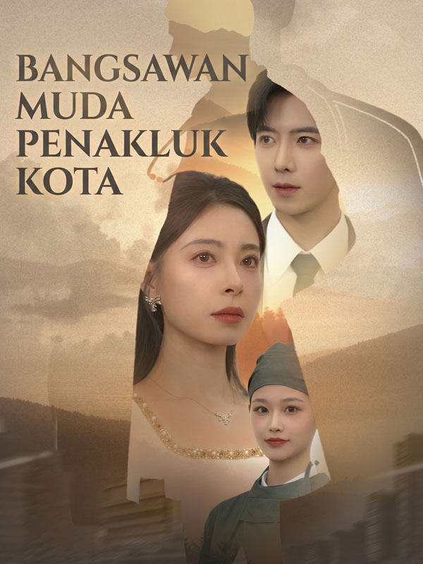 Bangsawan Muda Penakluk Kota