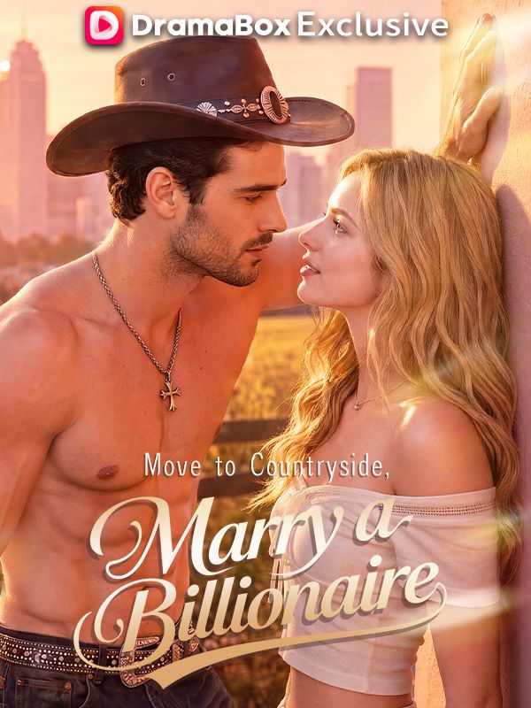 Move to Countryside, Marry a Billionaire cover
