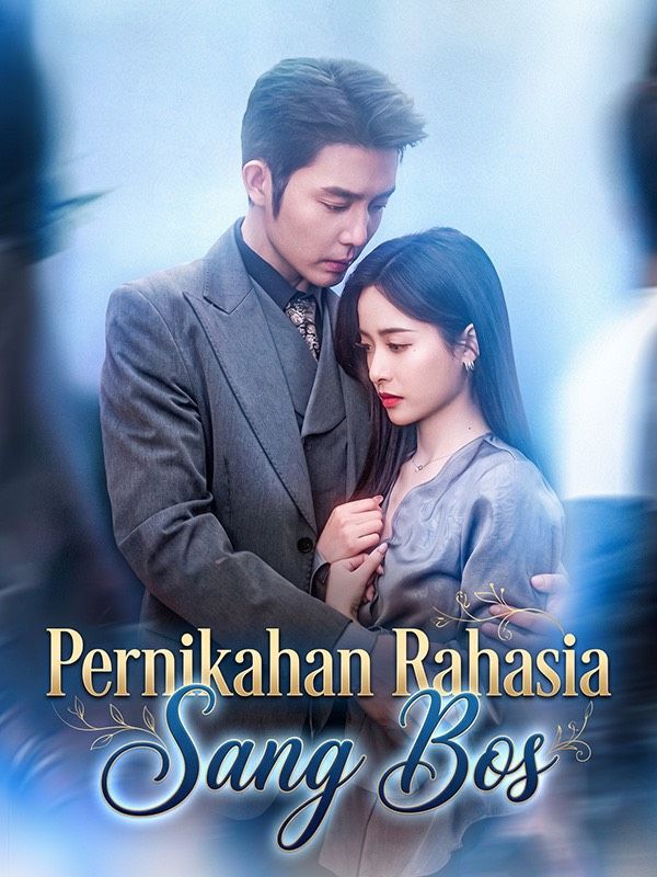 Pernikahan Rahasia Sang Bos