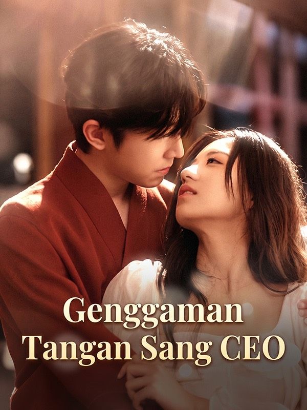 Genggaman Tangan Sang CEO