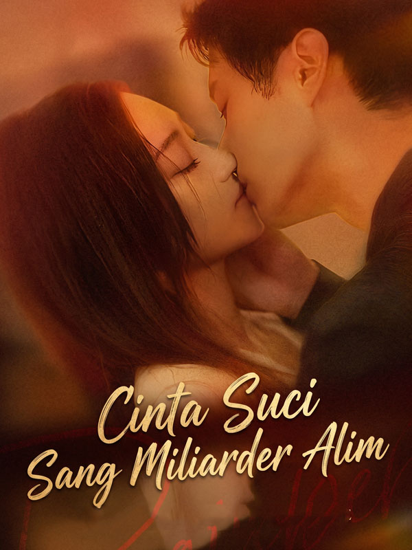 Cinta Suci Sang Miliarder Alim