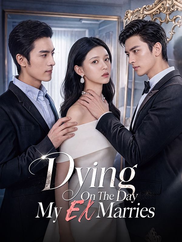 Poster Dying On The Day My Ex Marries
