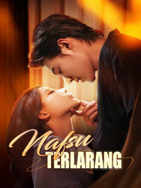 Nafsu Terlarang(Sulih Suara)