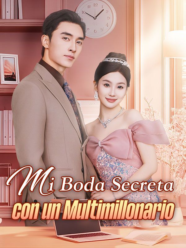 Mi Boda Secreta con un Multimillonario (Doblado)