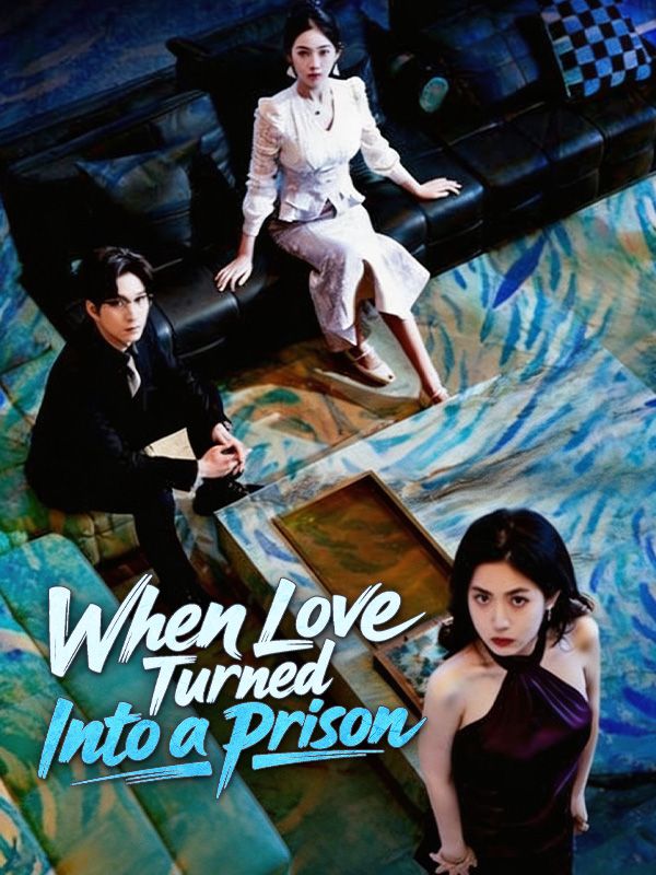 When Love Turned Into a Prison