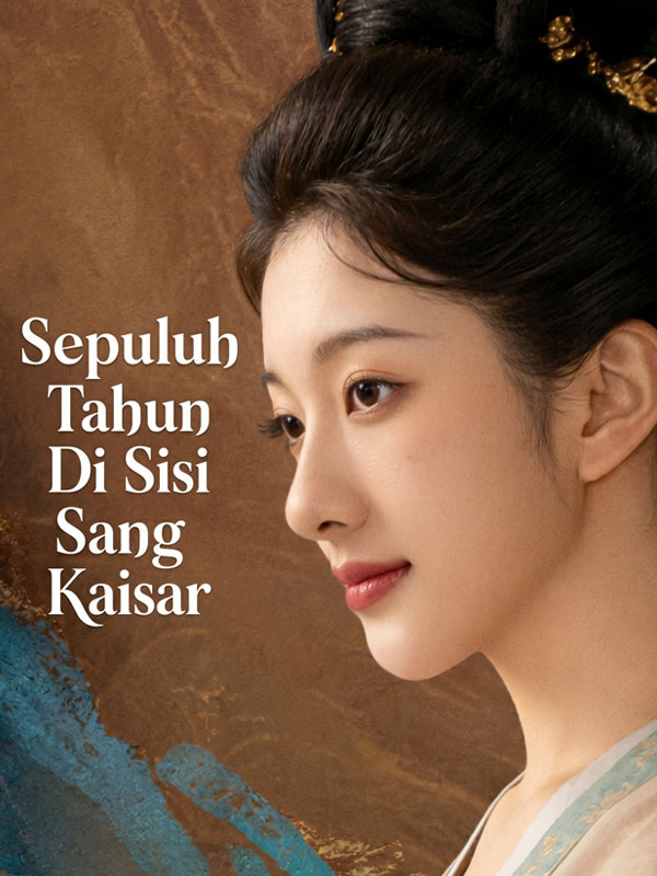 Sepuluh Tahun Di Sisi Sang Kaisar