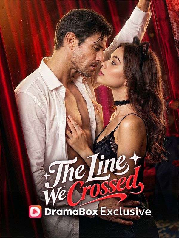 The Line We Crossed（仿真人剧） poster