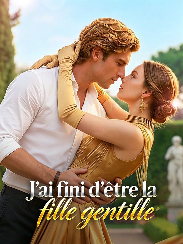 J'ai fini d'être la fille gentille