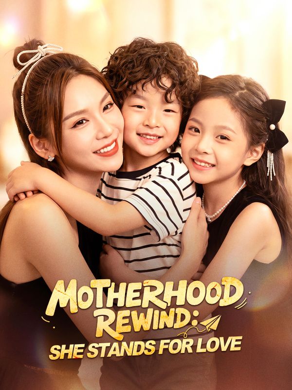 Motherhood Rewind: She Stands for Love