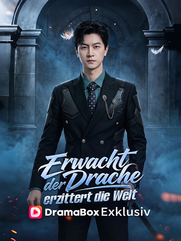 Erwacht der Drache, erzittert die Welt poster