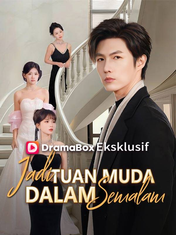 Jadi Tuan Muda dalam Semalam(Sulih Suara)