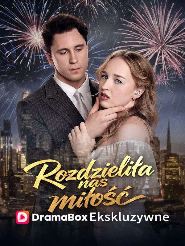 Rozdzieliła nas miłość