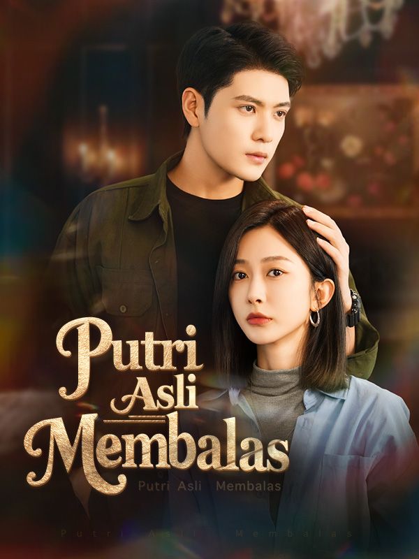 Poster Putri Asli Membalas(Sulih Suara)