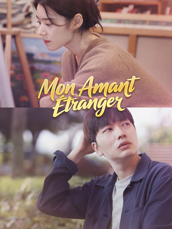 Mon Amant Étranger