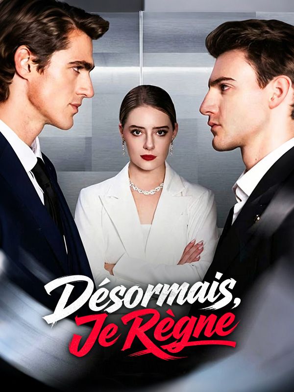 Désormais, Je Règne