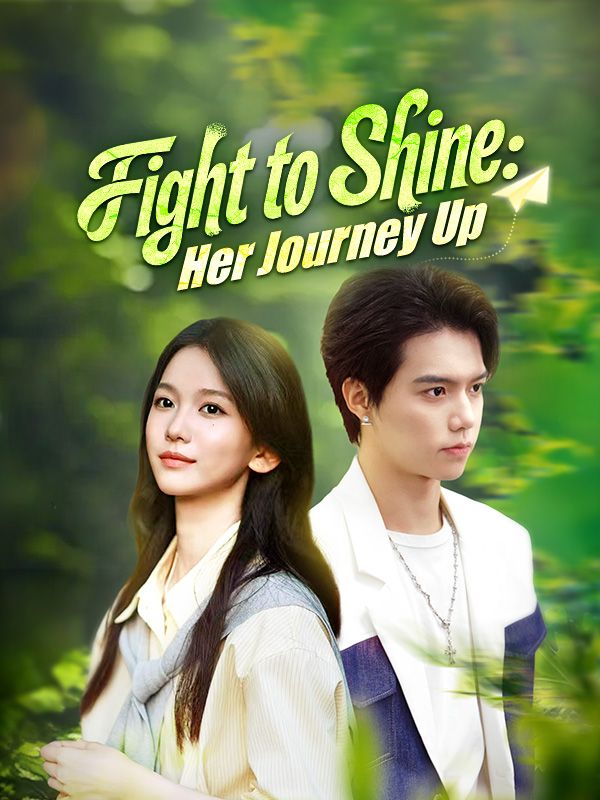 Fight to Shine: Her Journey Up (DUBBED)
