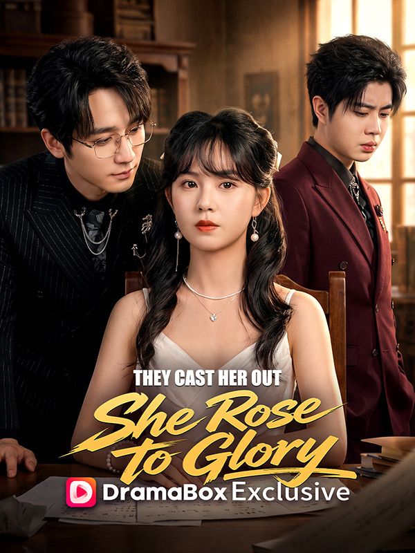 They Cast Her Out, She Rose to Glory