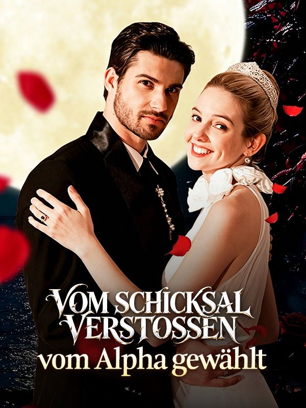 Vom Schicksal verstoßen, vom Alpha gewählt