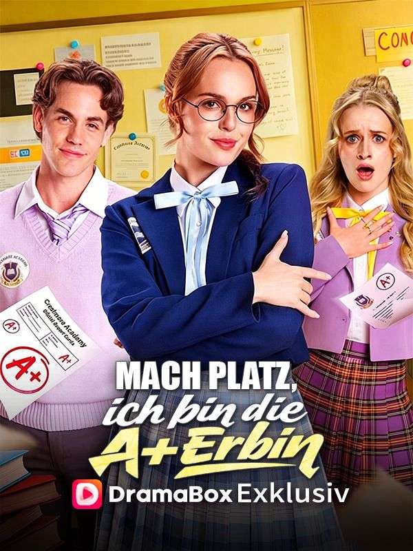 Mach Platz, ich bin die A+ Erbin