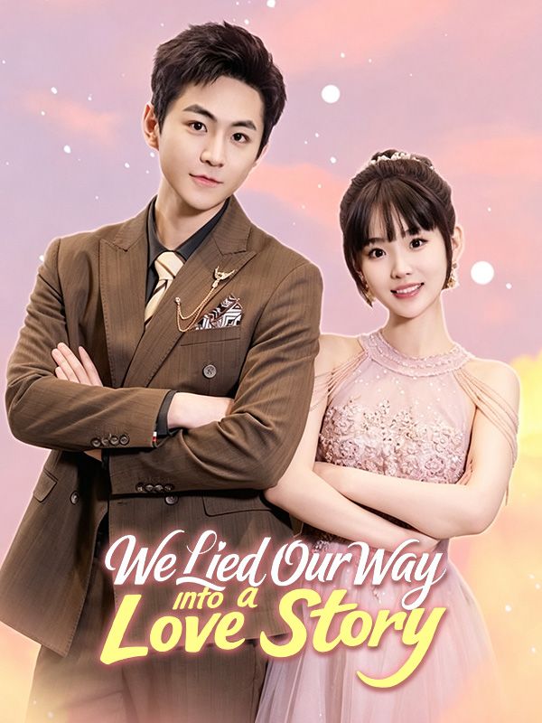 We Lied Our Way Into a Love Story poster