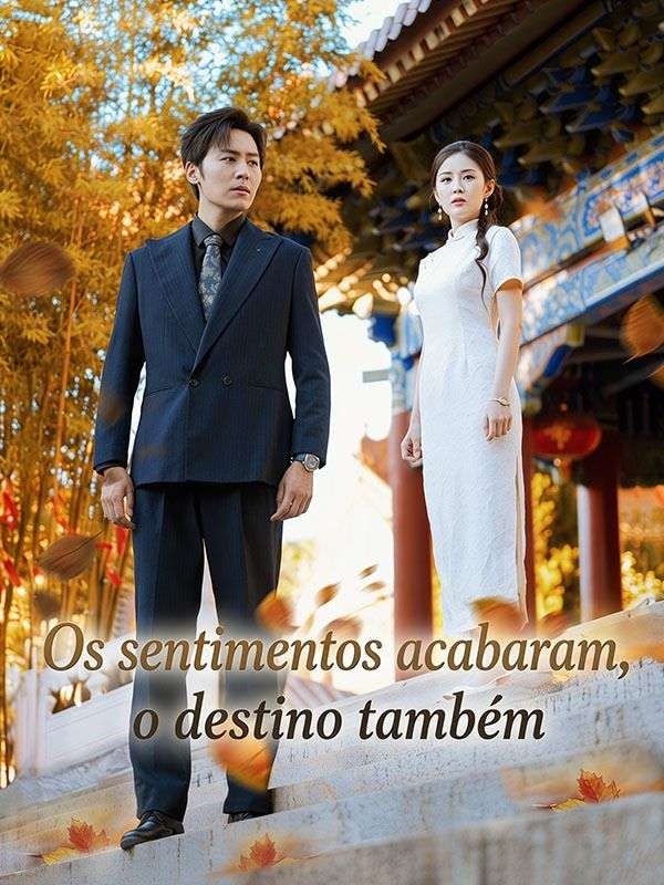 Os sentimentos acabaram, o destino também