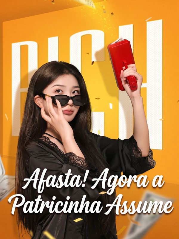 Afasta! Agora a Patricinha Assume