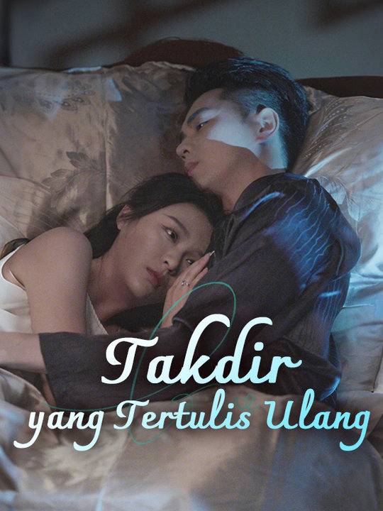 Takdir yang Tertulis Ulang(Sulih Suara)