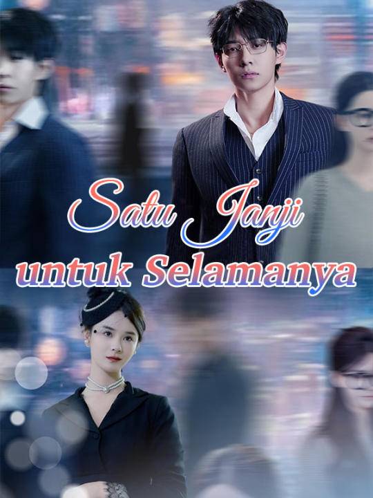 Satu Janji untuk Selamanya(Sulih Suara)