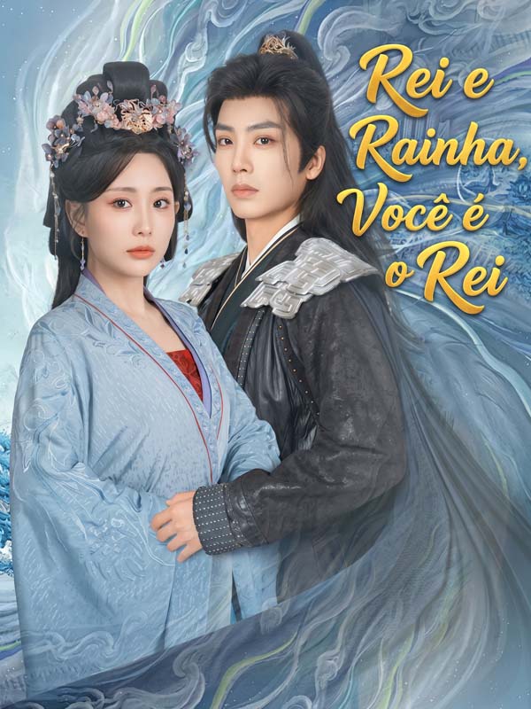 Rei e Rainha, Você é o Rei