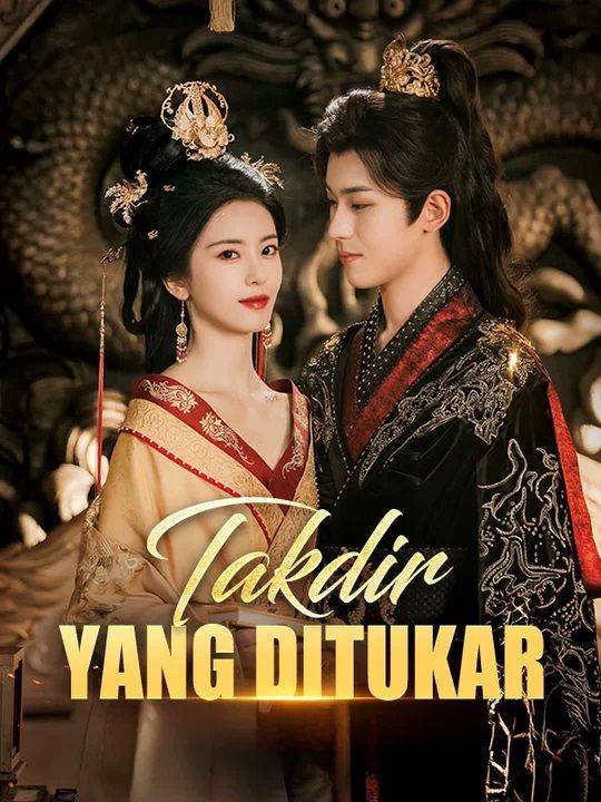 Takdir yang Ditukar(Sulih Suara)