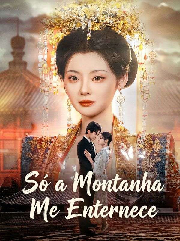 Só a Montanha Me Enternece