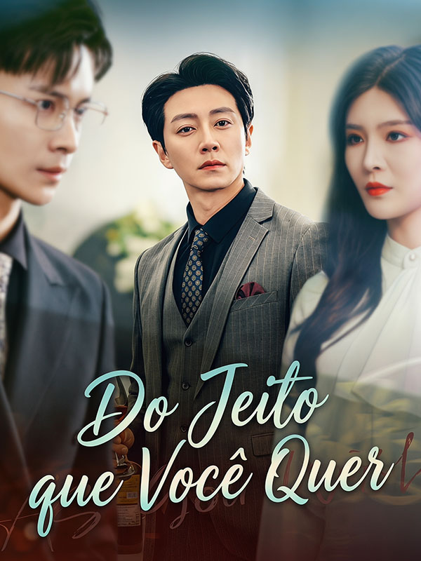 Do Jeito que Você Quer