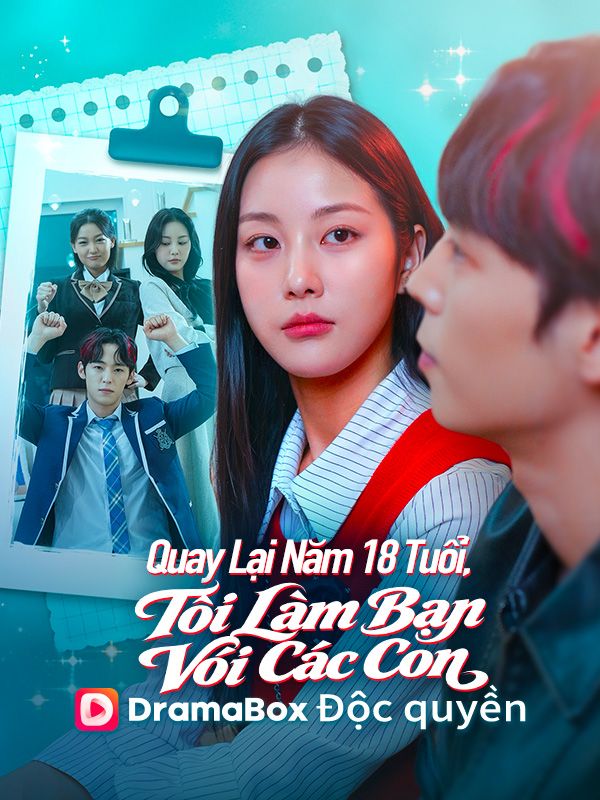 Quay Lại Năm 18 Tuổi, Tôi Làm Bạn Với Các Con