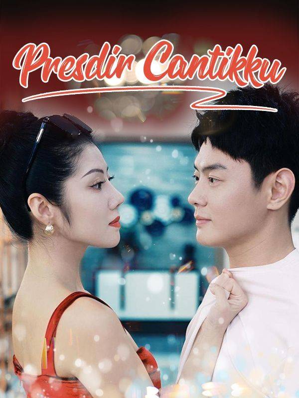 Presdir Cantikku(Sulih Suara)