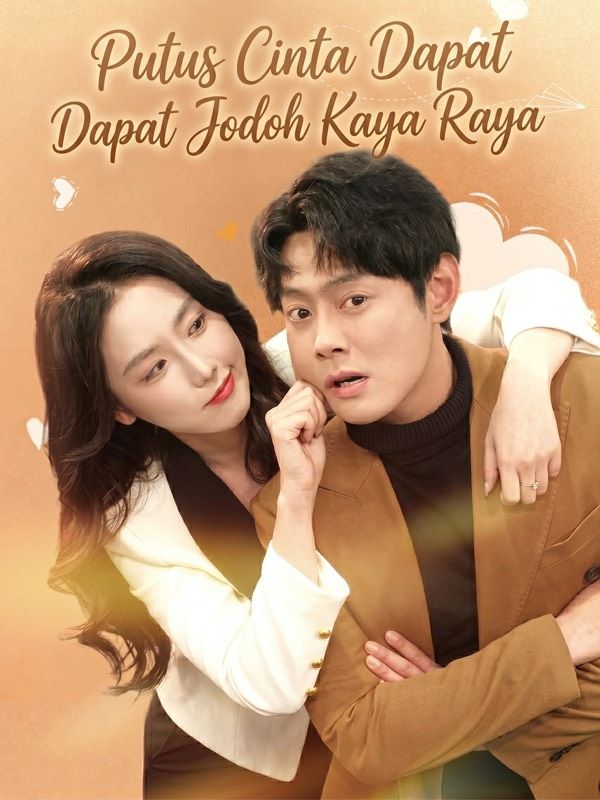 Putus Cinta Dapat Jodoh Kaya Raya(Sulih Suara)