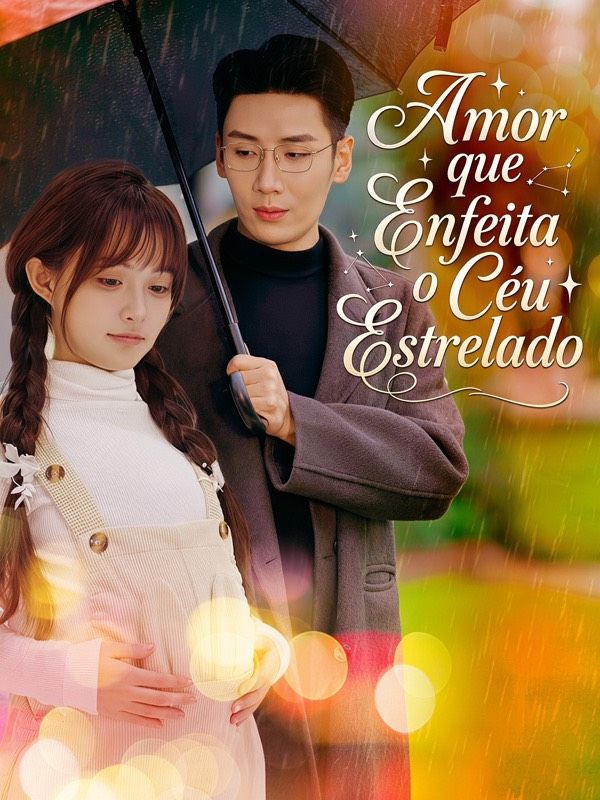 Amor que Enfeita o Céu Estrelado