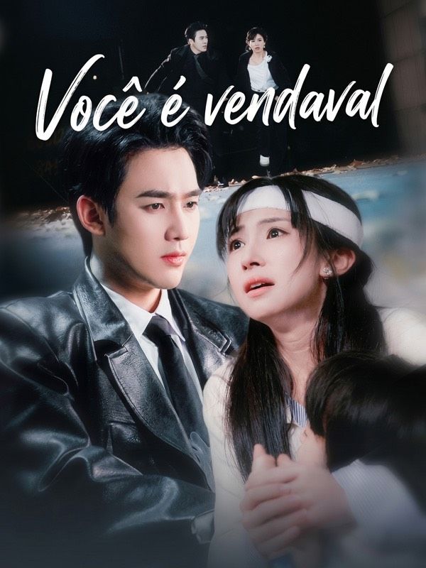 Você é vendaval