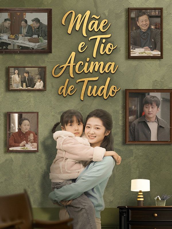 Mãe e Tio Acima de Tudo