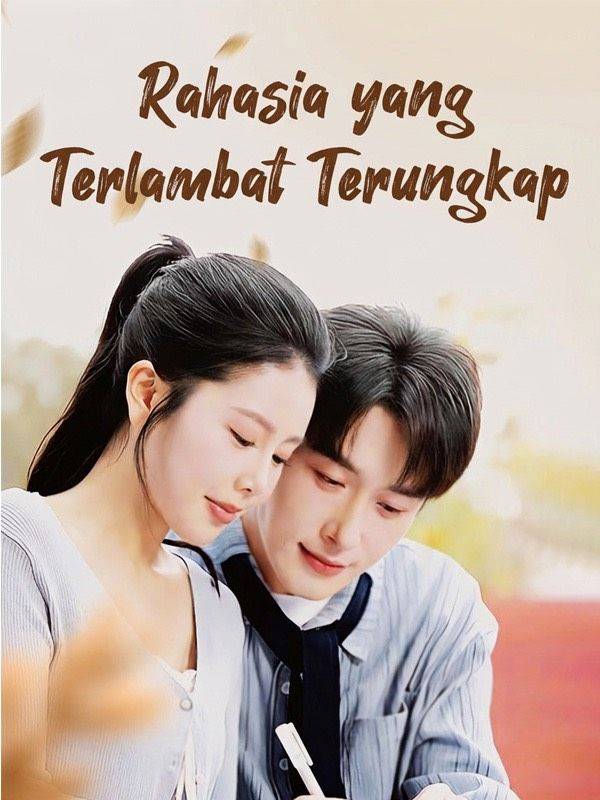 Rahasia yang Terlambat Terungkap(Sulih Suara)