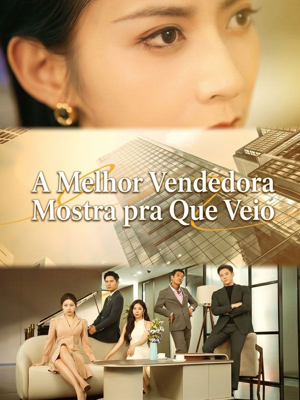 Drama China A Melhor Vendedora Mostra pra Que Veio sub Indo - poster