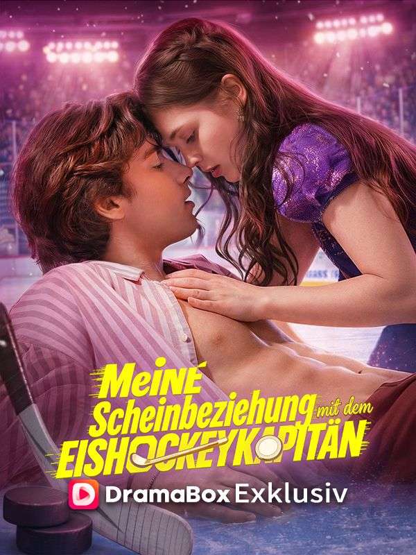 Meine Scheinbeziehung mit dem Eishockeykapitän (Deutsch Synchronisiert)