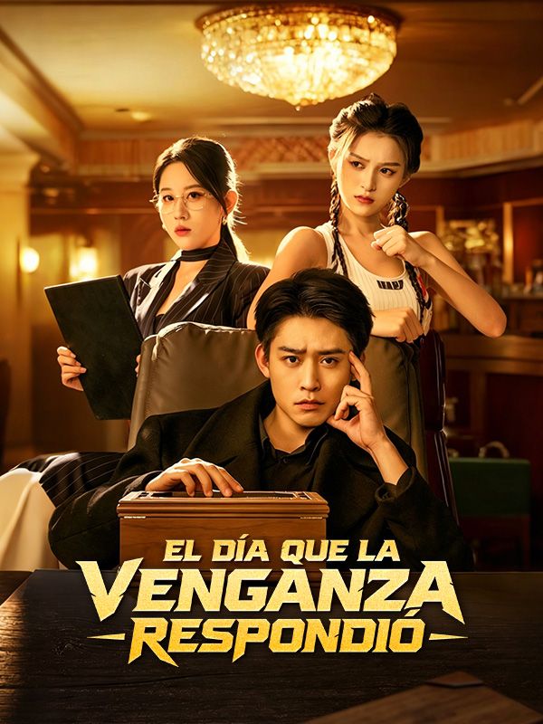 El día que la venganza respondió