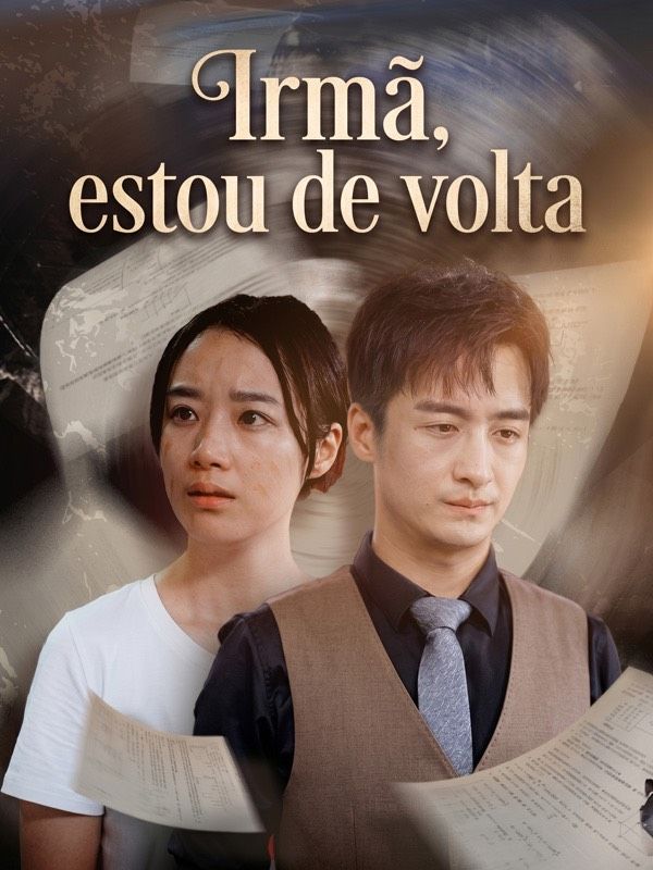 Irmã, estou de volta